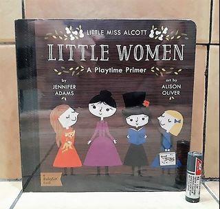 "LITTLE WOMEN" Little Miss Alcott - A Babylit Playtime Primer Board Book