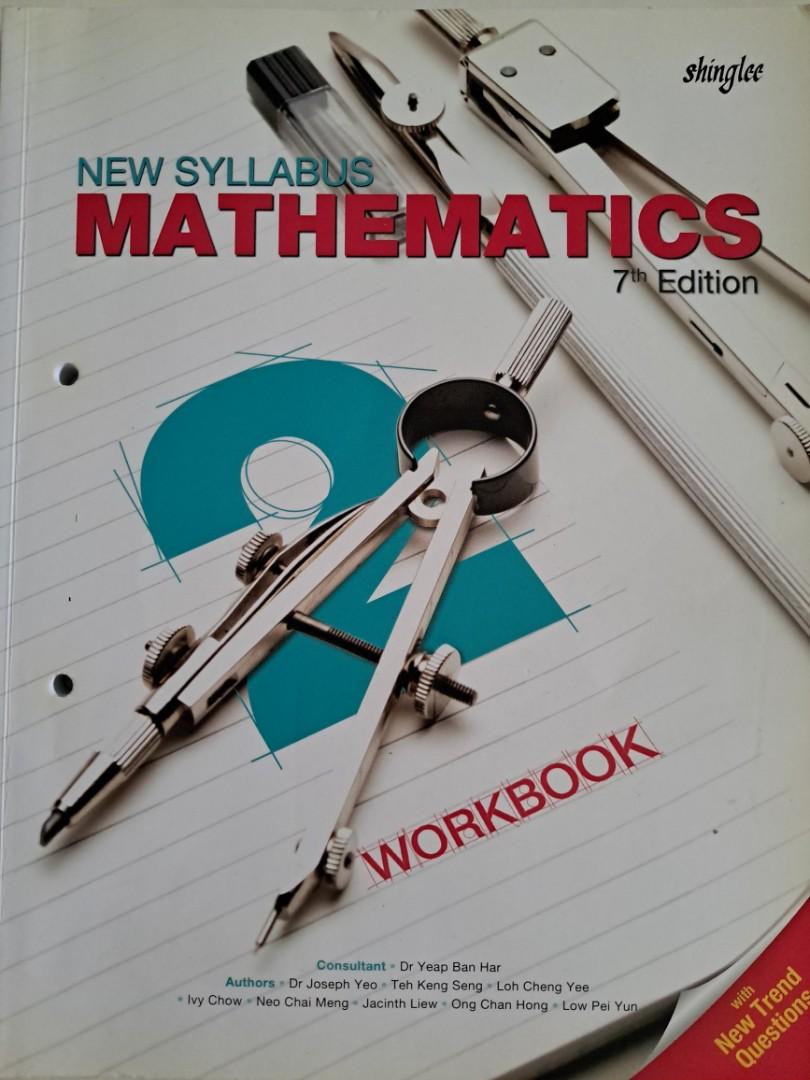 Shinglee New Syllabus Mathematics Workbook 7th Edition Secondary 1 2 Shinglee New Syllabus Mathematics Workbook 7th Edition Secondary 1 2
