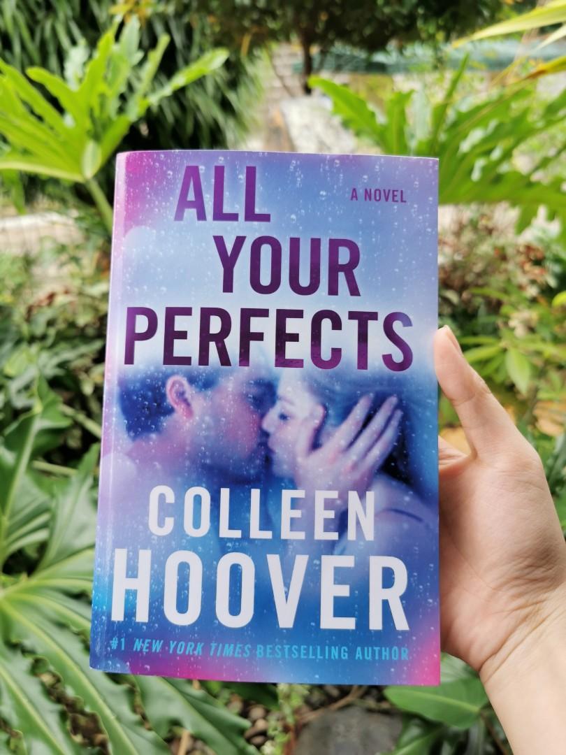 All Your Perfects (Colleen Hoover) (Category: Storybooks) located in Calaca. Submitted by subway0104 (Listing ID 1193845308, Image 1). Description: 💟 100% Original 💟 RFS: Decluttering.