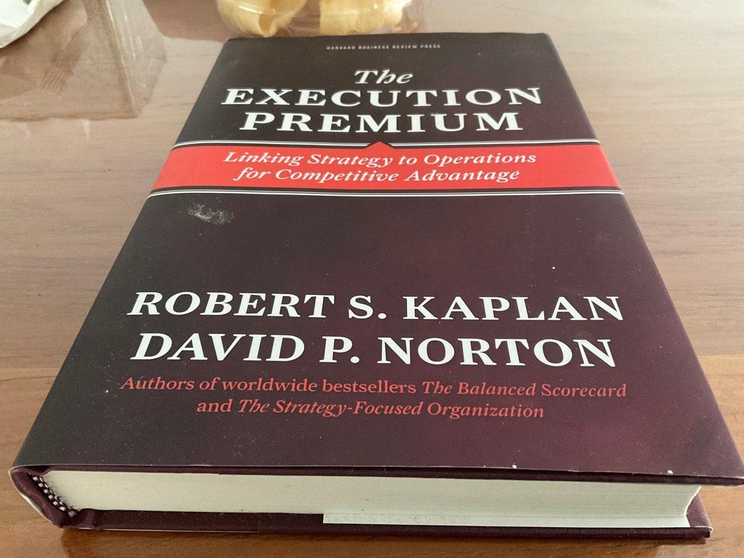 The Execution Premium by Robert Kaplan,