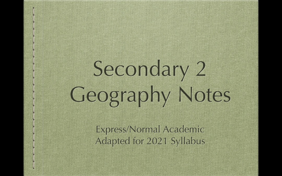 Secondary 2 Geography Notes (adapted for 2021 syllabus), Hobbies & Toys ...
