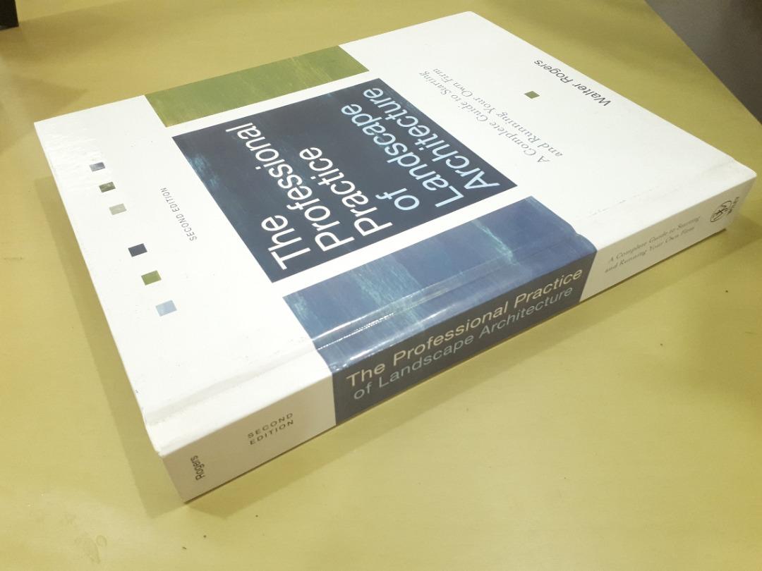 The Professional Practice of Landscape Architecture: A Complete Guide to Starting and Running ...