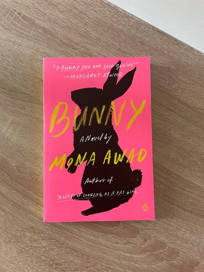Bunny by Mona Awad Hobbies Toys Books Magazines Fiction Non