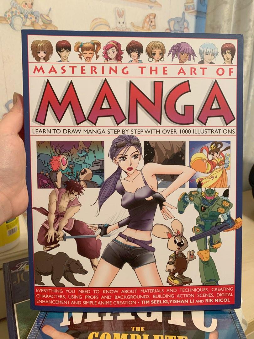 Mastering The Art Of Manga Learn To Draw Manga Step By Step With Over Mastering The Art Of Manga Learn To Draw Manga Step By Step With Over