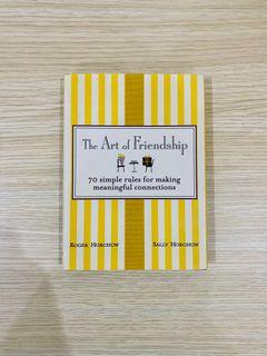 The Art of Friendship by Roger and Sally Horchow