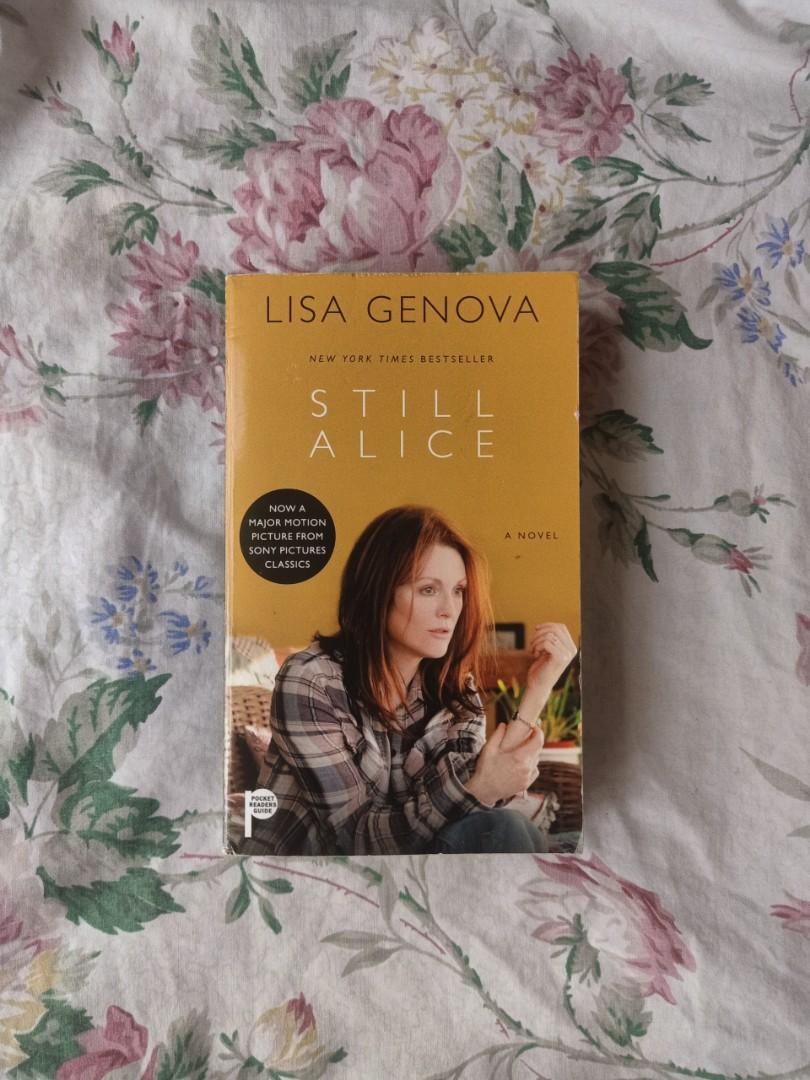Still Alice by Lisa Genova (Category: Storybooks) located in Quezon City. Submitted by tinybookroom (Listing ID 1194137801, Image 1). Description: ALL POSTED PRICE ARE FINAL PAYMENT IS THRU GCASH ONLY SHIPPING IS VIA SHOPEE CHECKOUT Additional photos can be requested. For more books kindly check our Instagram page: @tinybookroom. Thank you 🌼💛.