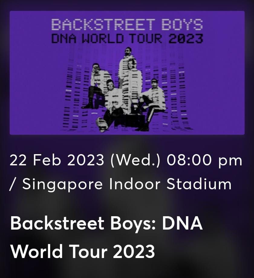 Backstreet Boys DNA World Tour Singapore, Tickets & Vouchers, Event Tickets on Carousell