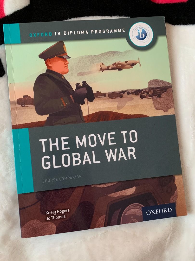 ib-history-p1-the-move-to-global-war-textbook-hobbies-toys-books