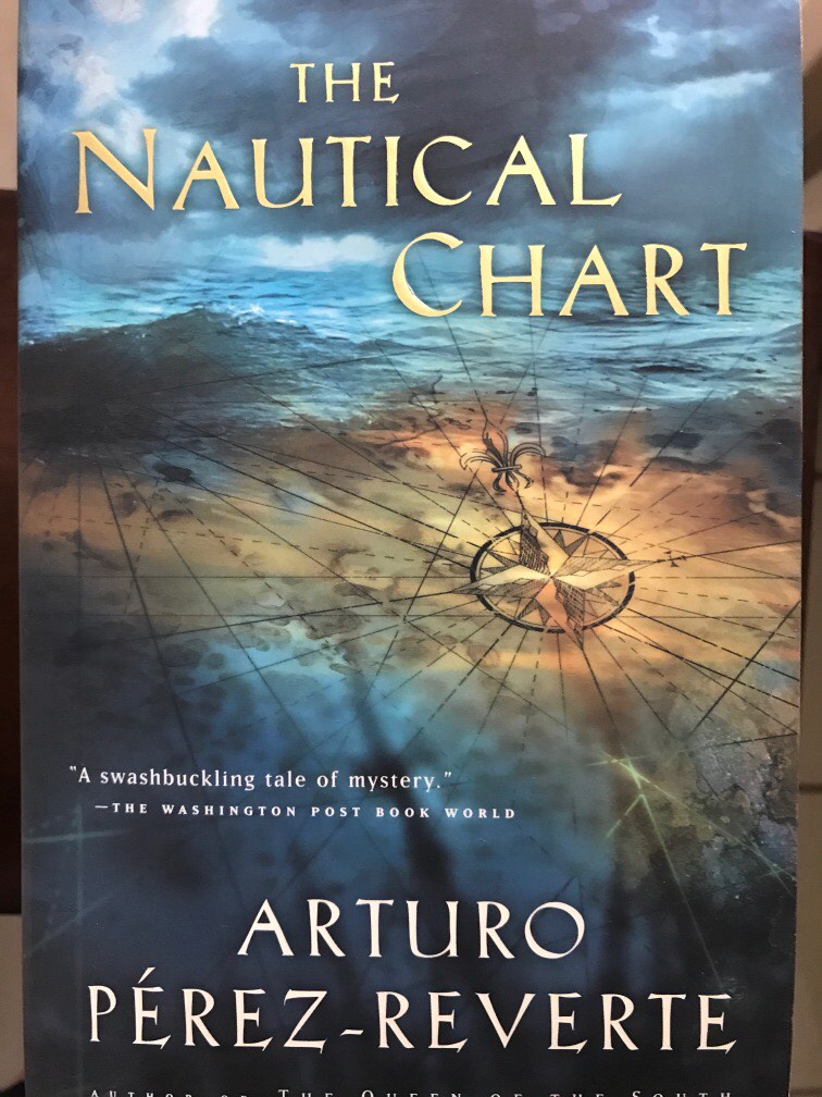 The Nautical Chart by Arturo PrezReverte, Hobbies & Toys, Books