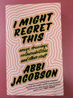 I Might Regret This by Abbi Jacobson From Broad City
