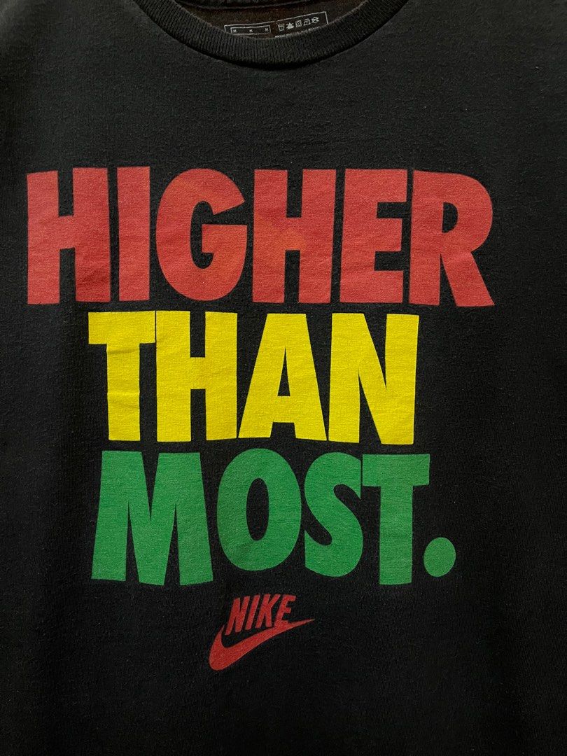 Nike higher than most t shirt on sale
