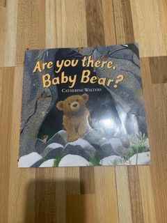 Are you there Baby bear