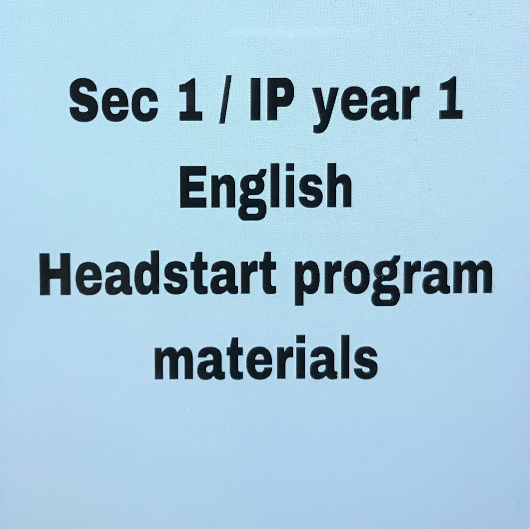 Sec 1 / IP Year 1 English/LA headstart program materials, Hobbies