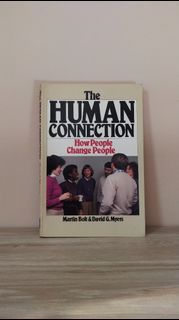 The Human Connection: How People Change People