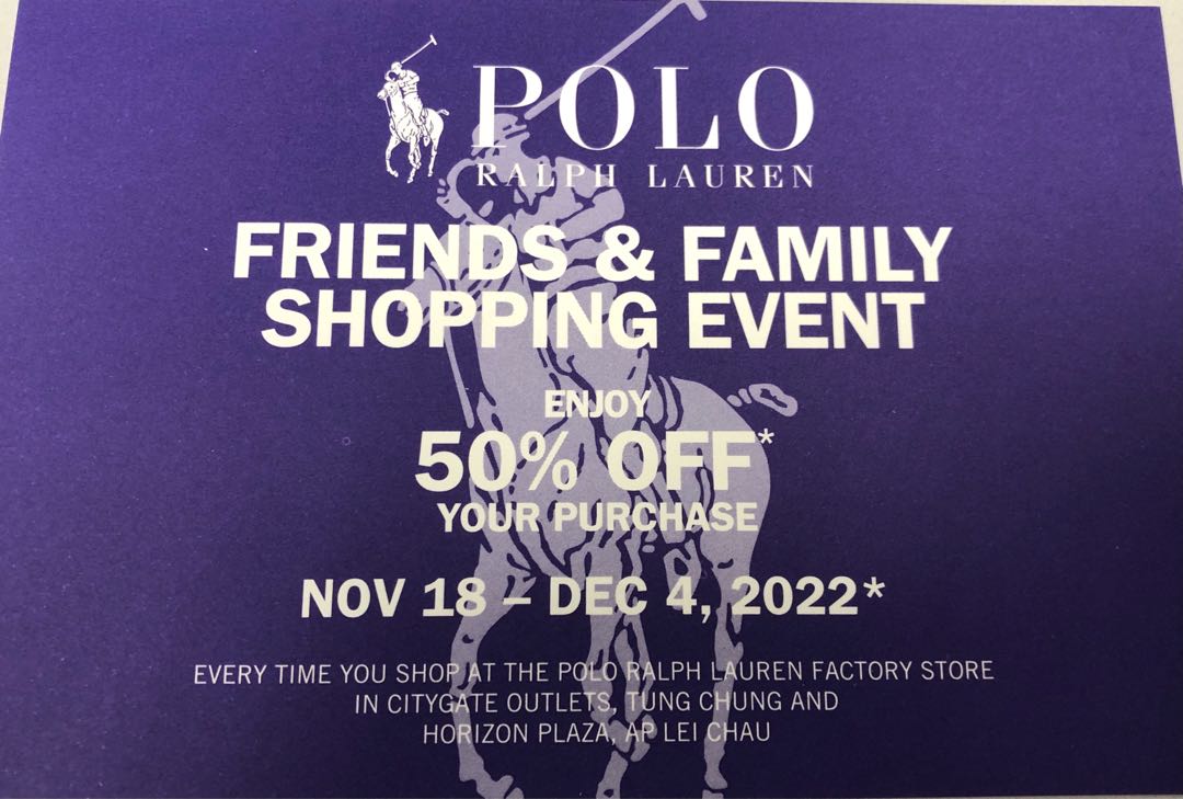 只限19/11) Polo Ralph Lauren Friends & Family Shopping Event 50% off, 門票＆禮券,  商店或商場現金券- Carousell