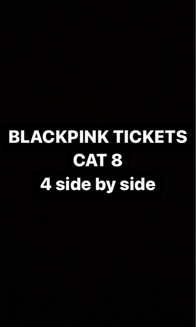 WTS 4x CAT 8 blackpink tickets, Tickets & Vouchers, Event Tickets on