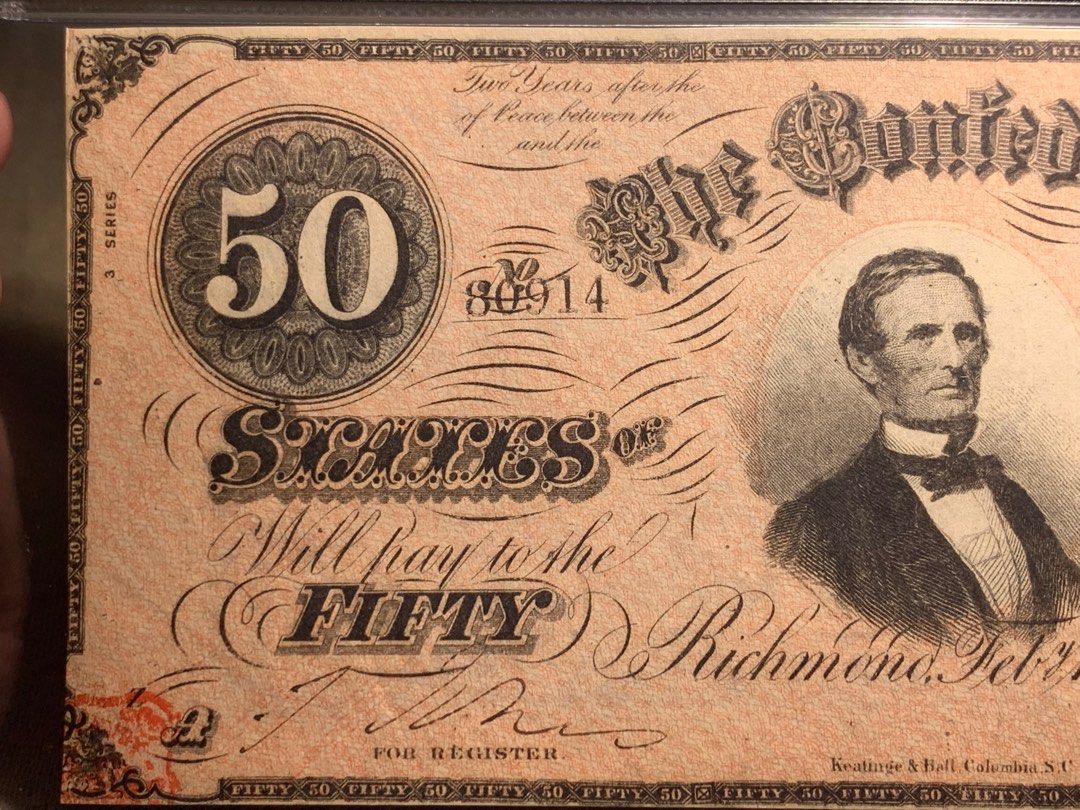 🎉PMG63E 😍 南方聯邦政府銀行(傑佛遜戴維斯)😍 美利堅聯盟國總統🎉 $50 🇺🇸美元老邦聯流通鈔票1864 年。 編號80914  左下角蓋有紅印。 這個紙幣有150年歷史