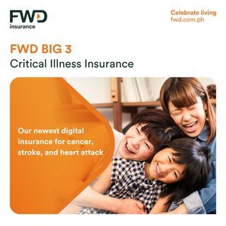 FWD BIG 3 Online Critical Illness Health Life Insurance Philippines Stroke, Cancer, Heart Attack