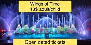 Wings of Time open dated tickets