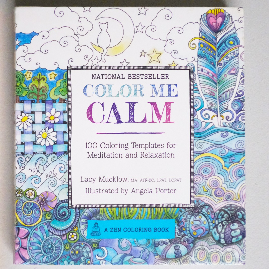 Color Me Calm: 100 Coloring Templates for Meditation and Relaxation ...