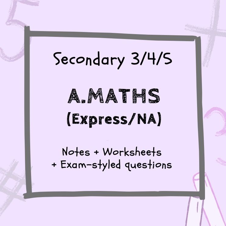 Sec 3 and Sec 4 Amath Topical Notes + Worksheets + Exam ...