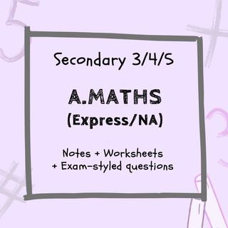 Sec 3 and Sec 4 Amath Topical Notes + Worksheets + Exam ...