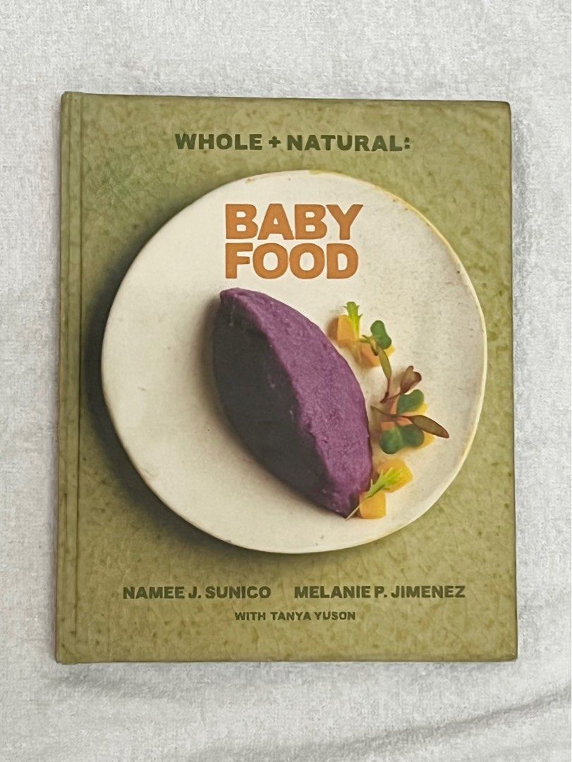 Baby Food Book by Namee Sunico, Babies & Kids, Nursing & Feeding