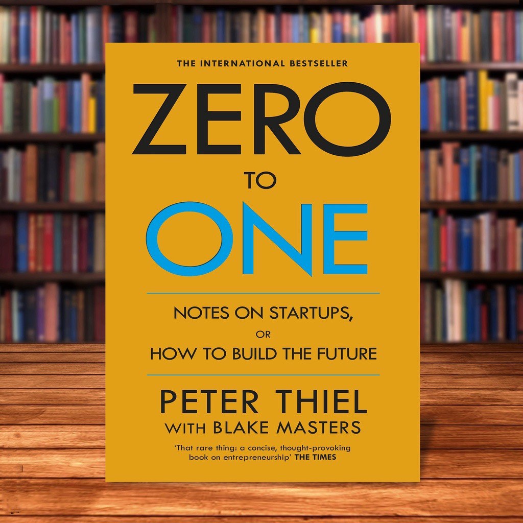 Book Review: Zero to One - Peter Thiel