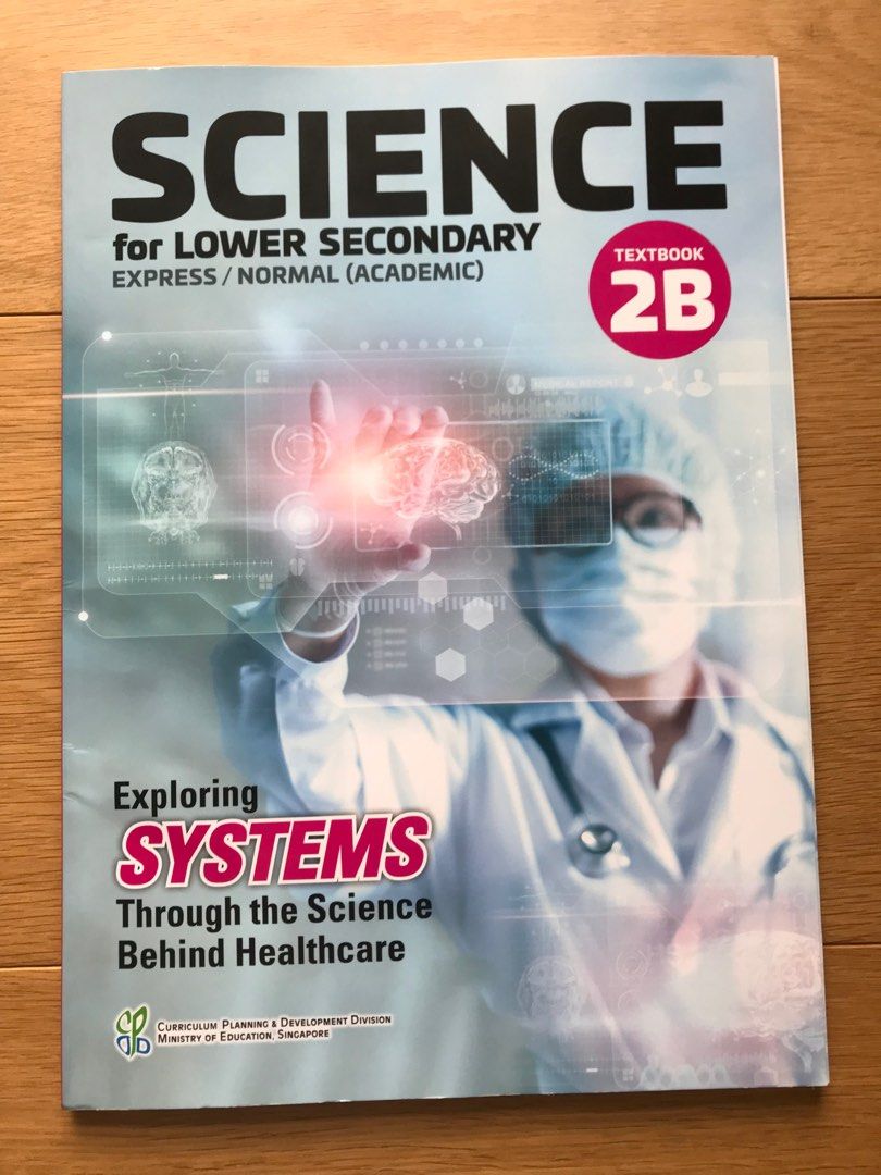 Science for Lower Secondary Express Normal 2A 2B Exploring Interactions ...