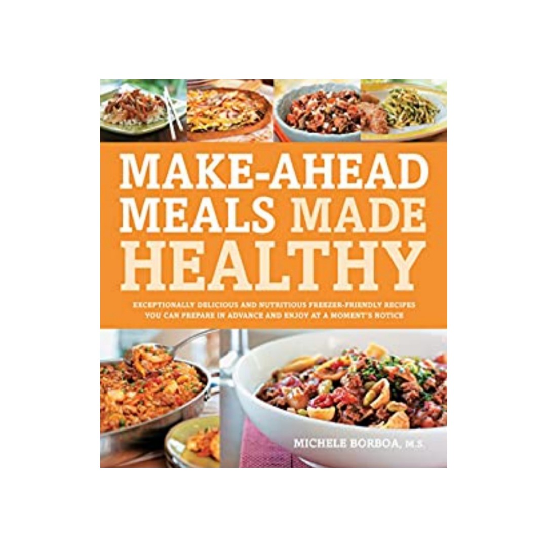 MakeAhead Meals Made Healthy Recipe Book, Hobbies & Toys, Books