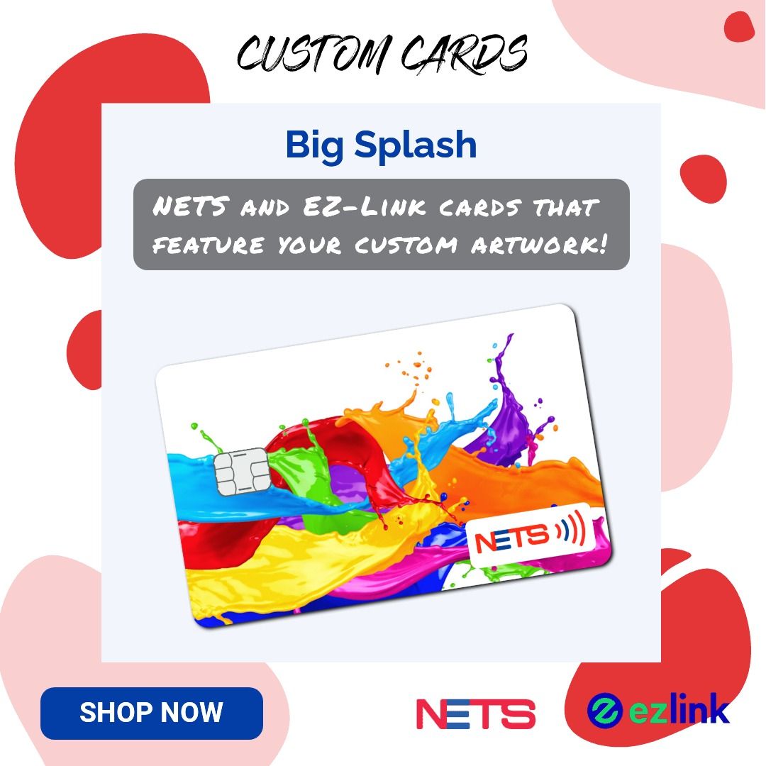 Big Splash - Custom NETS & EZ-Link Cards, Hobbies & Toys, Stationery ...