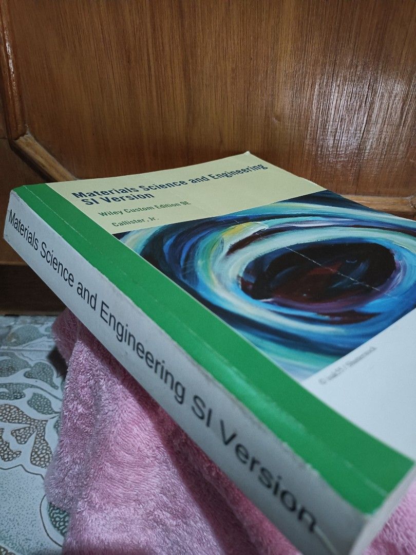 Material Science and Engineering SI Version 9th Edition by Callister, Jr. (WileyPLUS), Hobbies
