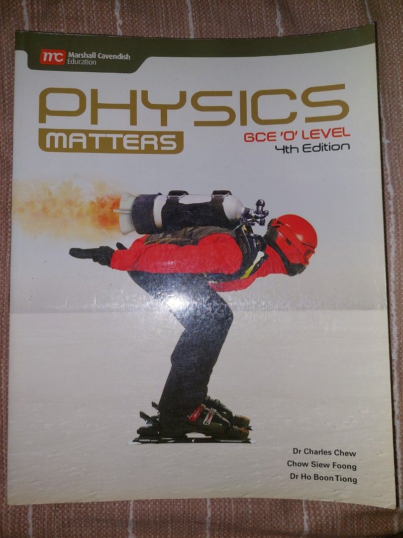 Physics Matters Textbook 4th Edition Gce O Level Hobbies And Toys Books And Magazines Textbooks 0103