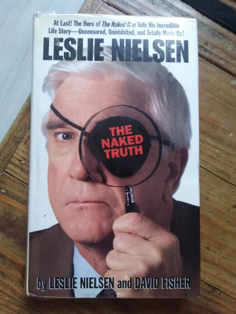 The Naked Truth By Leslie Nielsen Hobbies Toys Books Magazines Fiction Non Fiction On