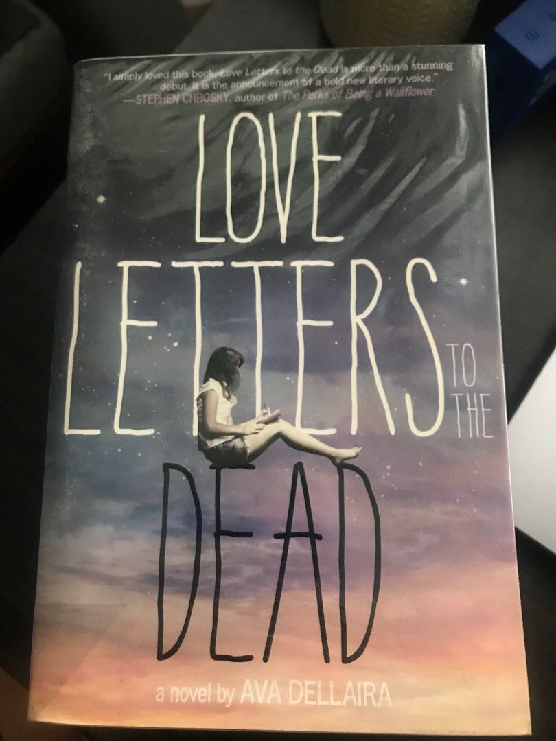 love letters to the dead (Category: Storybooks) located in Quezon City. Submitted by bsden (Listing ID 1202974951, Image 1). Description: love letters to the dead by ava dellaira paperback edition preloved pages are in mint condition pa but book itself has signs of storage already plastic covered !! .