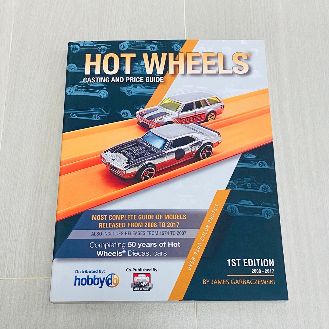 Hot Wheels Casting and Price Guide 1st Edition 2008 2017 by James Garbaczewski Carousell