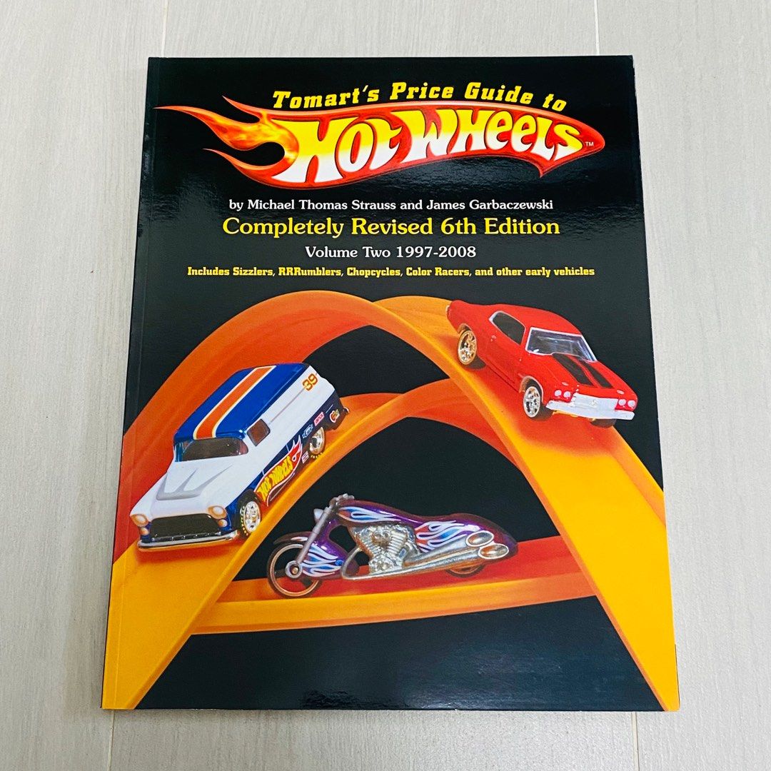 Tomart s Price Guide to Hot Wheels Completely Revised 6th Edition Volume 1 1997 2008 by Michael Thomas Strauss and James Garbaczewski Carousell