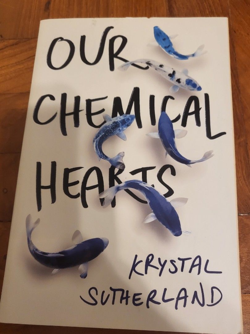 Our Chemical Hearts by Krystal Sutherland, Hobbies & Toys, Books