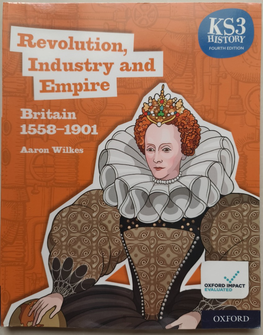KS3 History Fourth Edition Revolution, Industry and Empire Britain
