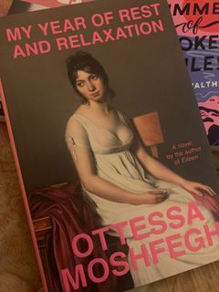 HARDBOUND My Year of Rest and Relaxation by Otessa Moshfegh