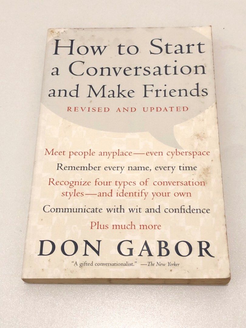 How To Start A Conversation And Make Friends: Revised And Updated