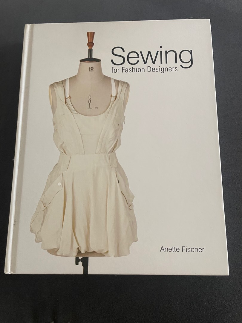 Reviewing Sewing for Fashion Designers by Anette Fischer