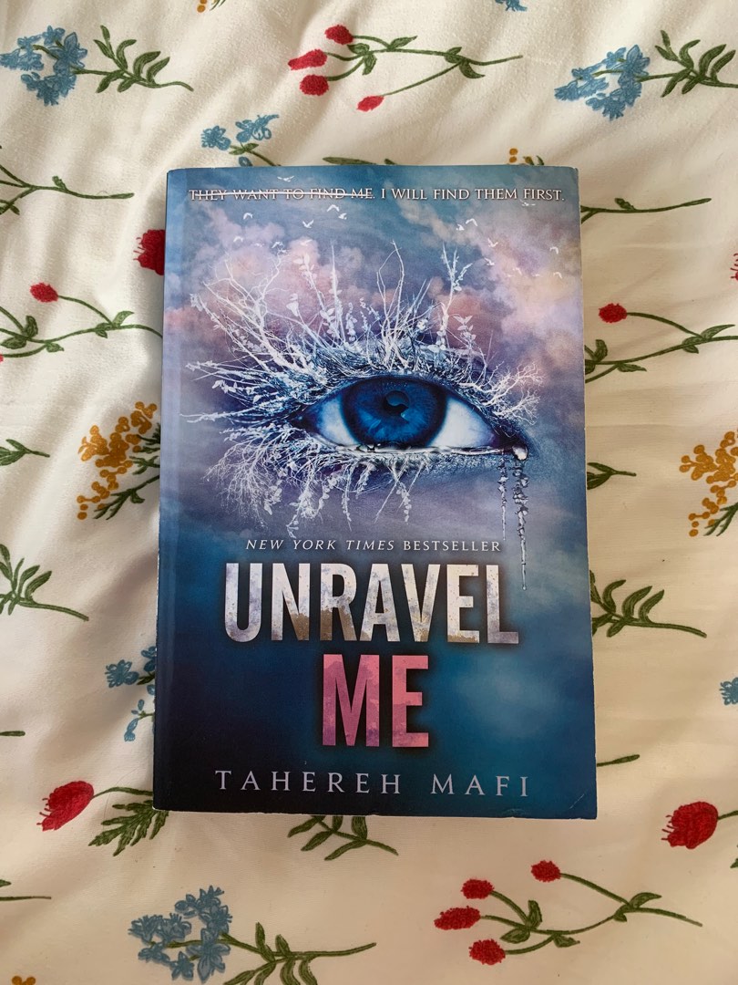 Unravel Me by Tahereh Mafi, Hobbies & Toys, Books & Magazines, Fiction ...