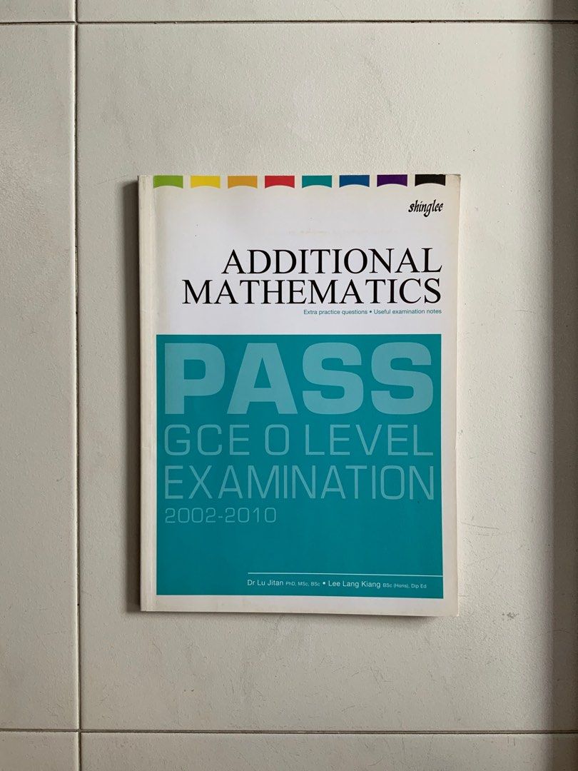 Om Pass Math Additional Mathematics Pass O Level Exam, Hobbies & Toys, Books ...