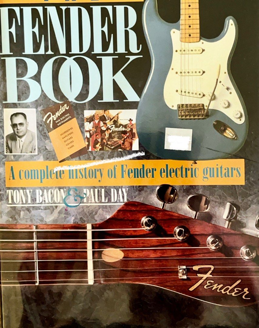 The Fender Book A Complete History Of Fender Electric Guitars by Tony