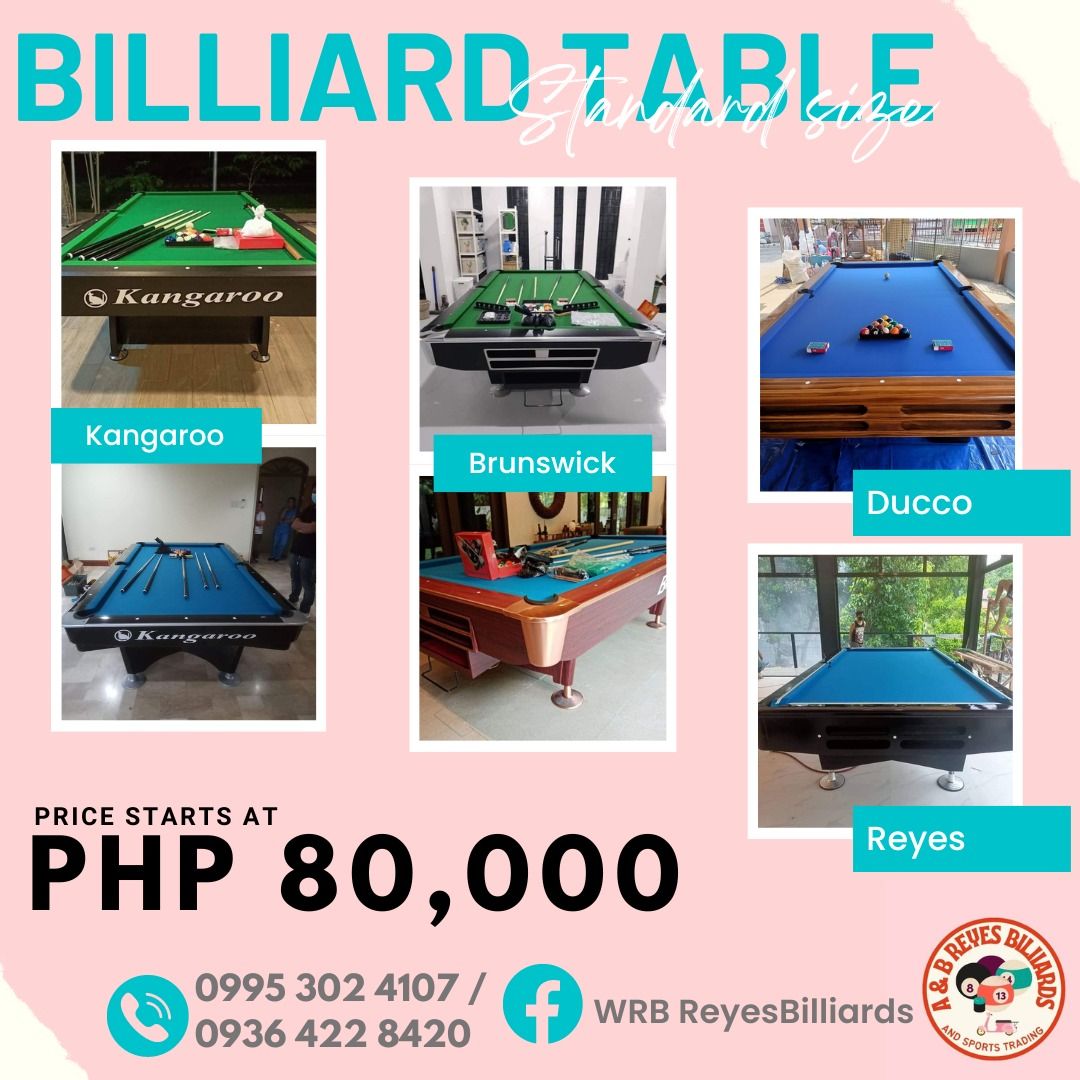 STANDARD BILLIARD TABLE FOR SALE (Category: Billiards and Bowling) located in Manila. Submitted by wrbreyestrading (Listing ID 1188572394, Image 1). Description: FOR SALE!! Kangaroo Brand New - Php110,000 Kangaroo 2nd Hand - Php95,000 Brunswick Brand New - Php175,000 Reyes Brand New Billiard Table - Php95,000 Ducco 2nd Hand - Php80,000 WE REQUIRE AT LEAST 5,000 DOWN PAYMENT IT WILL BE LESSED TO THE TOTAL AMOUNT. THEN THE REMAINING BALANCE WILL BE