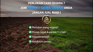 Sewa Tanah / Pajak Tanah (Dapat Cash Segera)