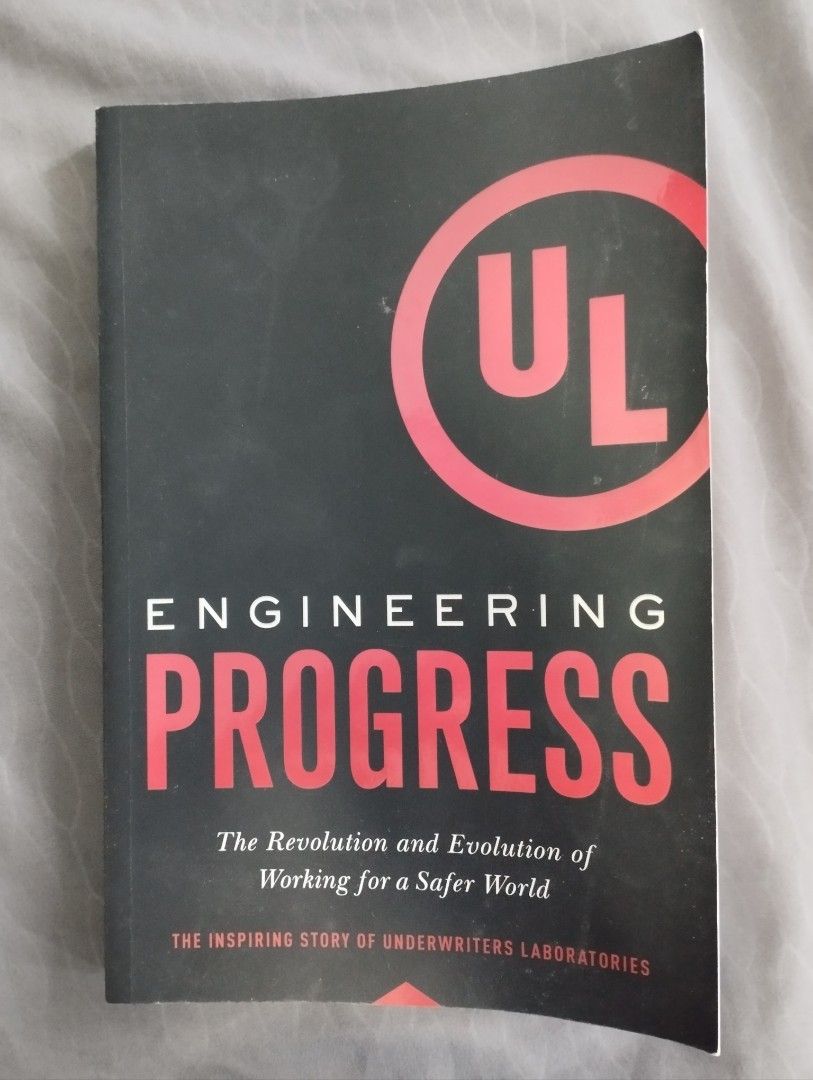 UL Engineering Progress (Category: Assessment Books) located in Singapore. Submitted by Leo172 (Listing ID 1202027330, Image 1). Description: UL Engineering Progress - The Revolution and Evolution of Working for a Safer World (The Inspiring Story of Underwriters Laboratories) Prefer to meet up in the west along the EW line..