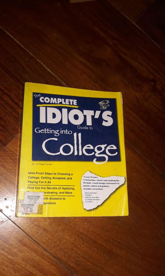 Idiot's Guide to Getting into College (Category: Storybooks) located in San Juan City. Submitted by tinch_721 (Listing ID 1141018747, Image 1). Description: shopee checkout available.