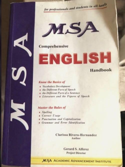 MSA Comprehensive English Handbook (CETs Review) (Category: Textbooks) located in Quezon City. Submitted by mnlfashion (Listing ID 1144413441, Image 1). Description: Learn English grammar Perfect for College Entrance Test Review or brushing up on English grammar Shopee checkout available for cheaper sf.